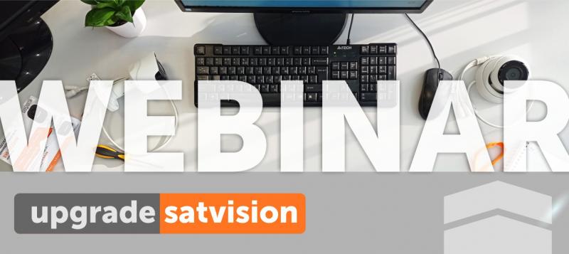 Вебинар UPGRADE SATVISION